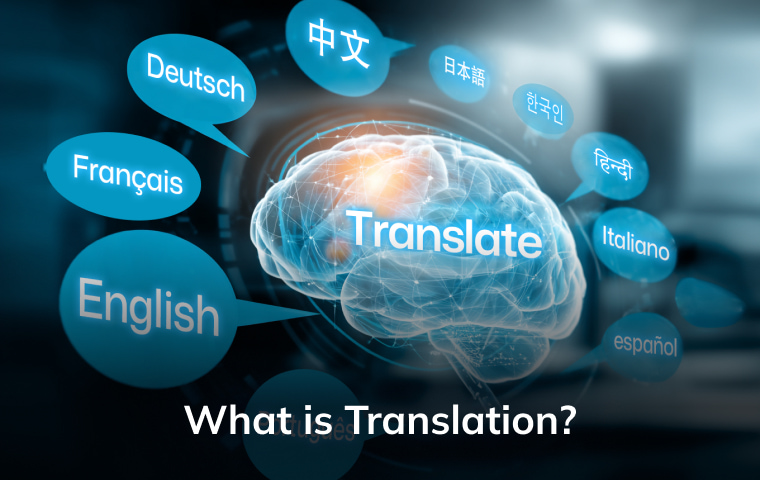 What is Translation? A Complete Guide in 2025