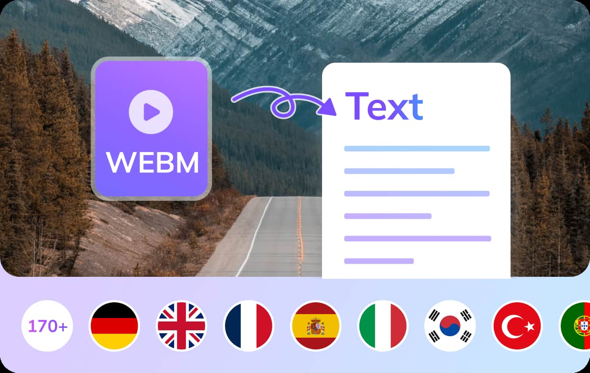 Convert WEBM to Text and Translate in 170+ Languages