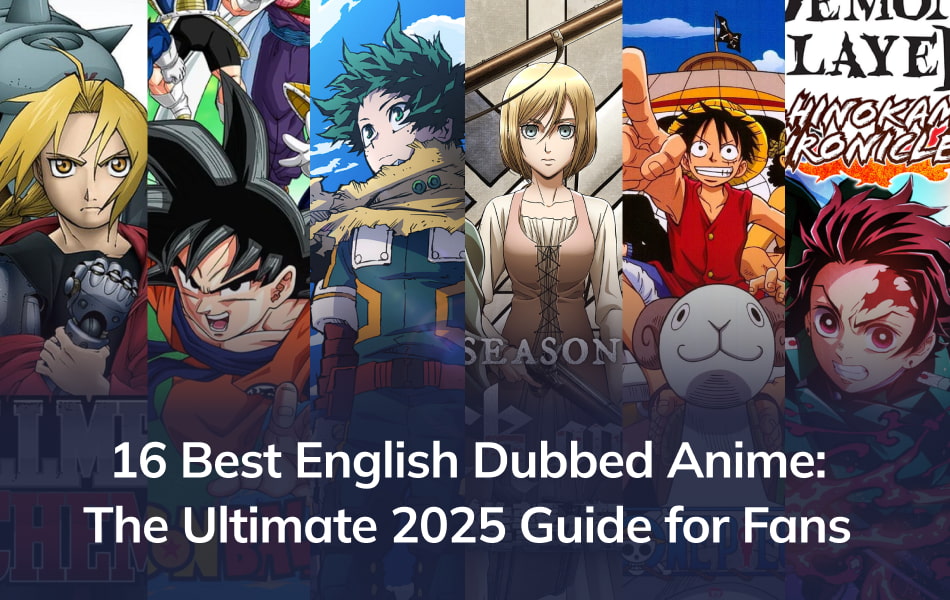 16 Best English Dubbed Anime