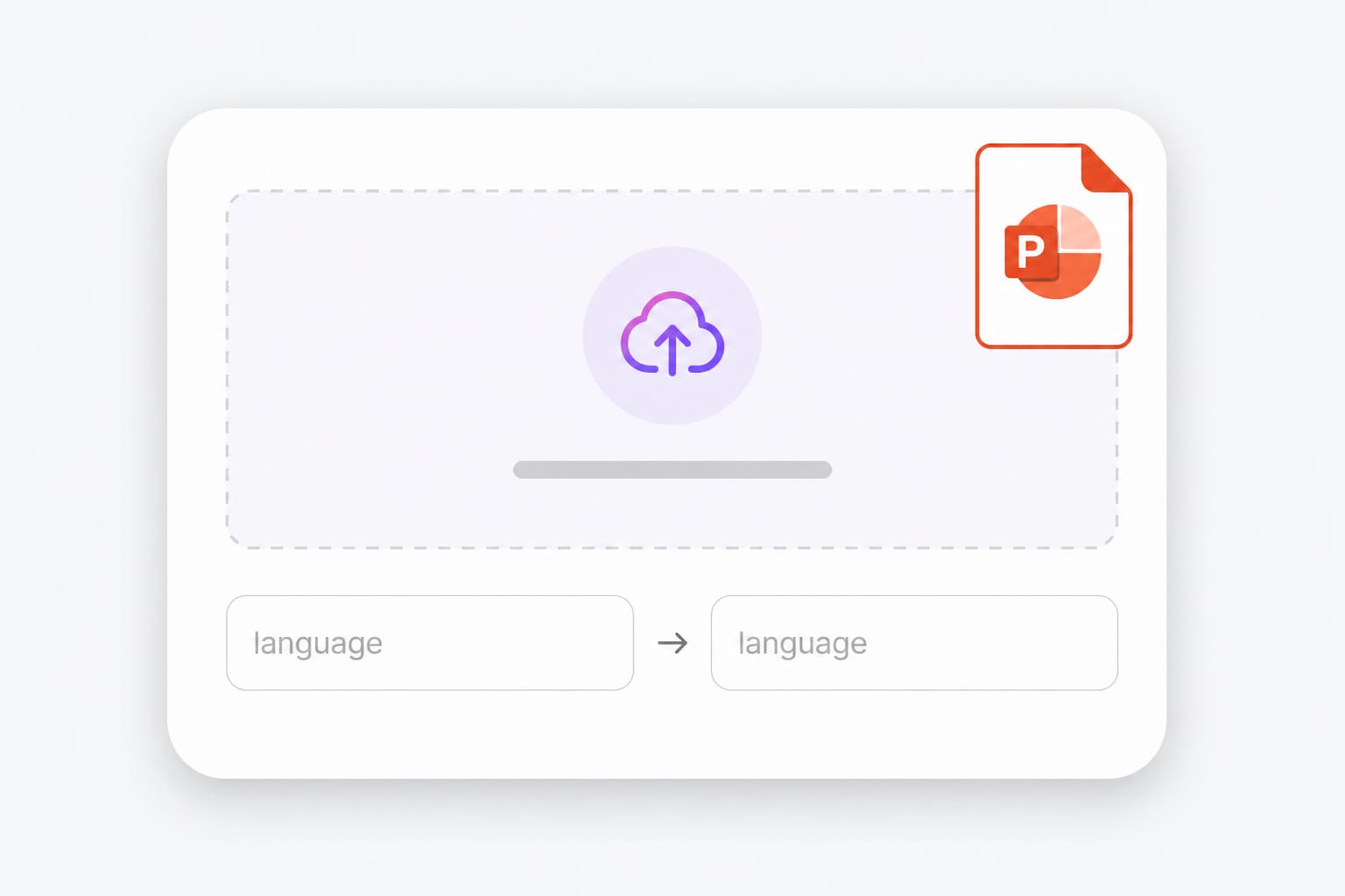 Upload PowerPoint PPTX deck for translation illustration